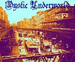 Mystic Underworld : BX Part II